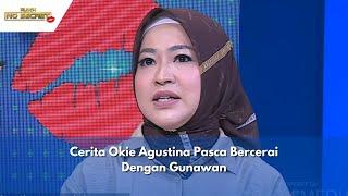 Cerita Okie Agustina Pasca Bercerai Dengan Gunawan  RUMPI 13224 P2