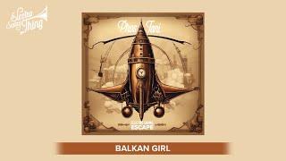 Phos Toni & Yug Modnar - Balkan Girl  Electro Swing Thing Album 008