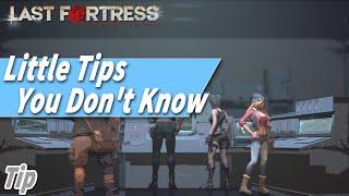 【Last Fortress Underground】Little Tips  Little Tips You Dont Know Ⅰ