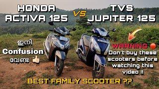 Honda Activa 125 vs TVS Jupiter 125 Comparison Review  Malayalam Review  Best Family Scooter ?