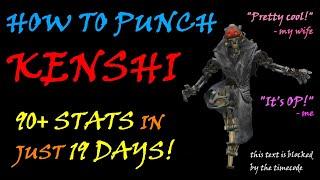 How To Punch Kenshi OP Martial Artist Build + Training