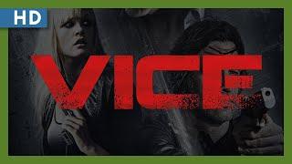 Vice 2015 Trailer