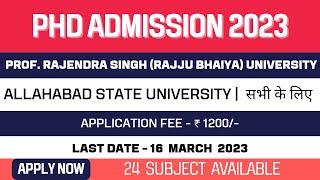 New PhD Application 2023  Prof. Rajendra SinghRajju BhaiyaUniversity  Allahabad State University