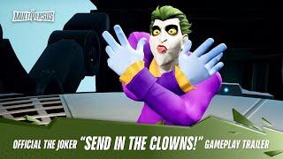 MultiVersus  Official The Joker “Send in the Clowns” Gameplay Trailer