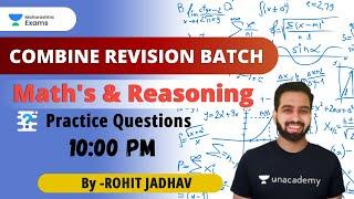 Combine Revision Batch  MPSC  Maths & Reasoning  Practice Questions  ROHIT JADHAV