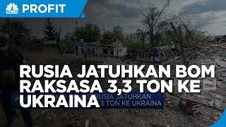 Makin Panas Rusia Jatuhkan Bom Raksasa 33 Ton ke Ukraina