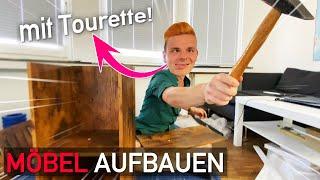 Tourette beim Möbel aufbauen