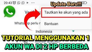 CARA MENGGUNAKAN 1 AKUN WA DI 2 HP BERBEDA UPDATE BARU