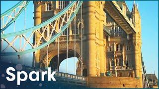 The Real Story Behind Londons Tower Bridge  Bridges That Built London  Spark