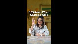 3 common mistakes when ordering wine  Sonal C Holland MW