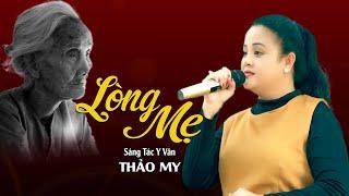 Lòng Mẹ - Ca Khúc Hay Nhất Tặng Song Thân Thầy Minh Tuệ Qua Giọng Ca Vàng Thảo My Giọng Ca Tỏa Sáng