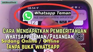 Cara Melihat Status Whatsapp Teman Online Tanpa Membuka Aplikasi