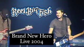 Reel Big Fish - Brand New Hero 2004 RARE Live Performance