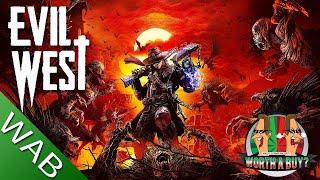 Evil West Review - Its pretty bad.