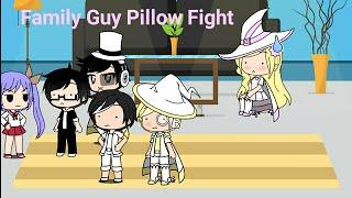 Family Guy Pillow Fight Gacha Life Version