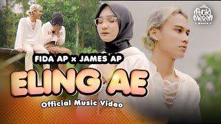 FIDA AP X JAMES AP - ELING AE OFFICIAL MUSIC VIDEO