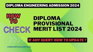 Diploma Provisional Merit List 2024Diploma Engineering Admission 2024Maharashtra.