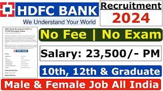 HDFC Bank Recruitment 2024  HDFC Job Vacancy 2024  Bank Recruitment 2024  New Bank Vacancies #job