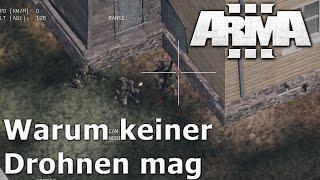 ArmA 3 - Warum keiner Drohnen mag Rosenrudel