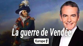 Au cœur de lhistoire  La guerre de Vendée Franck Ferrand