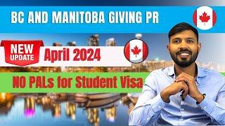 British Columbia  and Manitoba Giving PR  No Attestation Letters for Student Visa 2024