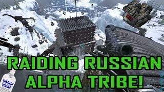 RAIDING a RUSSIAN ALPHA TRIBE    ARK Official Server