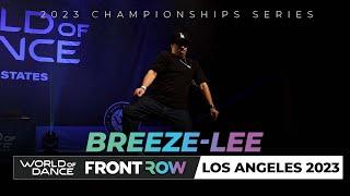 Breeze-Lee  World of Dance Los Angeles 2023  Best of the Best All Styles Judge Showcase