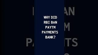 Mini Case study - Why did RBI ban PayTm Payments bank ? #casestudy #mba #rbi #paytm #paytmcash