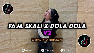 DJ Faja Skali X Dola Dola V2 Remix Viral TikTok Terbaru 2024 Full Bass