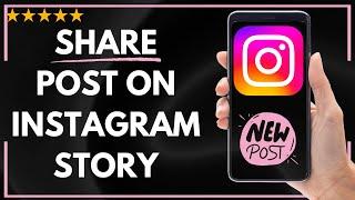  How to SHARE POST ON INSTAGRAM STORY  REPOST TO YOUR STORY EASY - FULL UPDATED GUIDE 