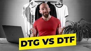 DTG vs DTF