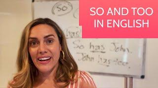 Using So and Too in English