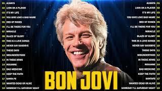 Best Songs Of Bon Jovi  Greatest Hits Full Album  Top 100 Best Songs Playlist