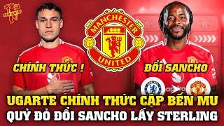 Tin Bóng Đá Tối 278 MU CHÍNH THỨC CHIÊU MỘ THÀNH CÔNG MANUEL UGARTE ĐỔI SANCHO LẤY STERLING