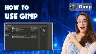 How to use gimp 2024 Stunning Image Editing