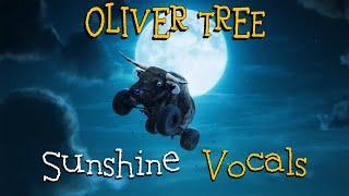 Oliver Tree - Sunshine Acapella