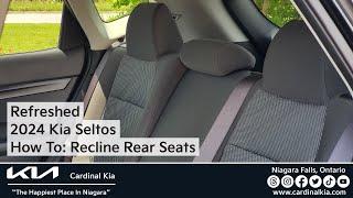 Refreshed 2024 Kia Seltos  How To Recline Your Rear Seats