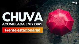 070724 CHUVA ACUMULADA EM 7 DIAS FRENTE FRIA VAI ESTACIONAR PROVOCANDO MUITA CHUVA