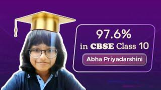 Meet Abha Priyadarshini  97.6% in CBSE Class 10 #ByjusPowerPrepWeek #successstories