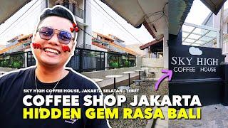 COFFESHOP JAKARTA YANG RASA BALI - UBUD YA CUMA INI SUPER MEGA HIDDEN GEM