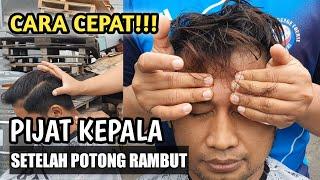 Cara Pijat Kepala Setelah Potong Rambut