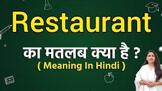 Restaurant meaning in hindi  Restaurant matlab kya hota hai  Word meaning