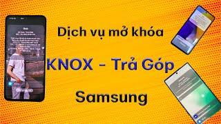 Mở khóa Knox Xóa Knox Samsung Galaxy S23 Ultra bị khóa trả góp