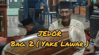 SENI TRADISIONAL JEDOR yang hampir punah Bag 2 _ Ki Ageng Ironggono