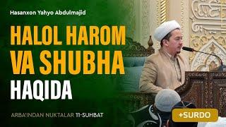 Halol harom va shubha haqida  Arbaindan nuktalar