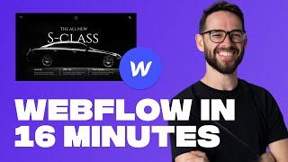 Learn Webflow in 16 Minutes Crash Course