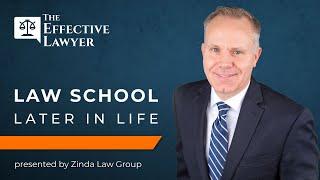 How to Become a Lawyer Later in Life  The Effective Lawyer Legal Podcast