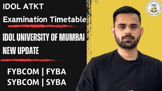 IDOL ATKT Examination Timetable 2024  idol mumbai university new update