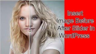 How to Insert Image Before After Slider in WordPress