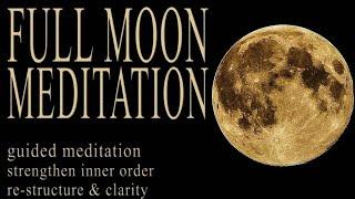 FULL MOON MEDITATION february 2024 Virgo guided meditation self love inner structure letting go